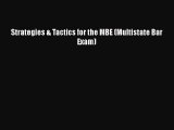 Read Book Strategies & Tactics for the MBE (Multistate Bar Exam) ebook textbooks