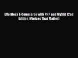 Download Effortless E-Commerce with PHP and MySQL (2nd Edition) (Voices That Matter) PDF Free