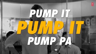PUMP IT (The Workout Song) Full Song with Lyrics - KI & KA - Arjun Kapoor, Kareena Kapoor