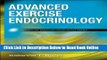 Read Advanced Exercise Endocrinology (Advanced Exercise Physiology)  Ebook Free
