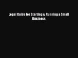 Read Book Legal Guide for Starting & Running a Small Business ebook textbooks