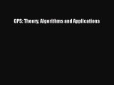 [PDF] GPS: Theory Algorithms and Applications [Download] Full Ebook