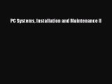 Read PC Systems Installation and Maintenance II Ebook Free