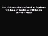Read Book Sum & Substance Audio on Securities Regulation with Summary Supplement (CD) (Sum