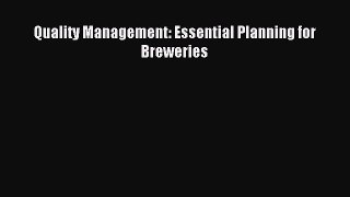 Download Quality Management: Essential Planning for Breweries PDF Free