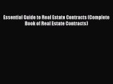 Read Book Essential Guide to Real Estate Contracts (Complete Book of Real Estate Contracts)
