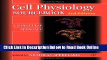 Download Cell Physiology Source Book, Third Edition: Essentials of Membrane Biophysics  Ebook Online