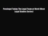 Read Book Paralegal Today: The Legal Team at Work (West Legal Studies Series) E-Book Free