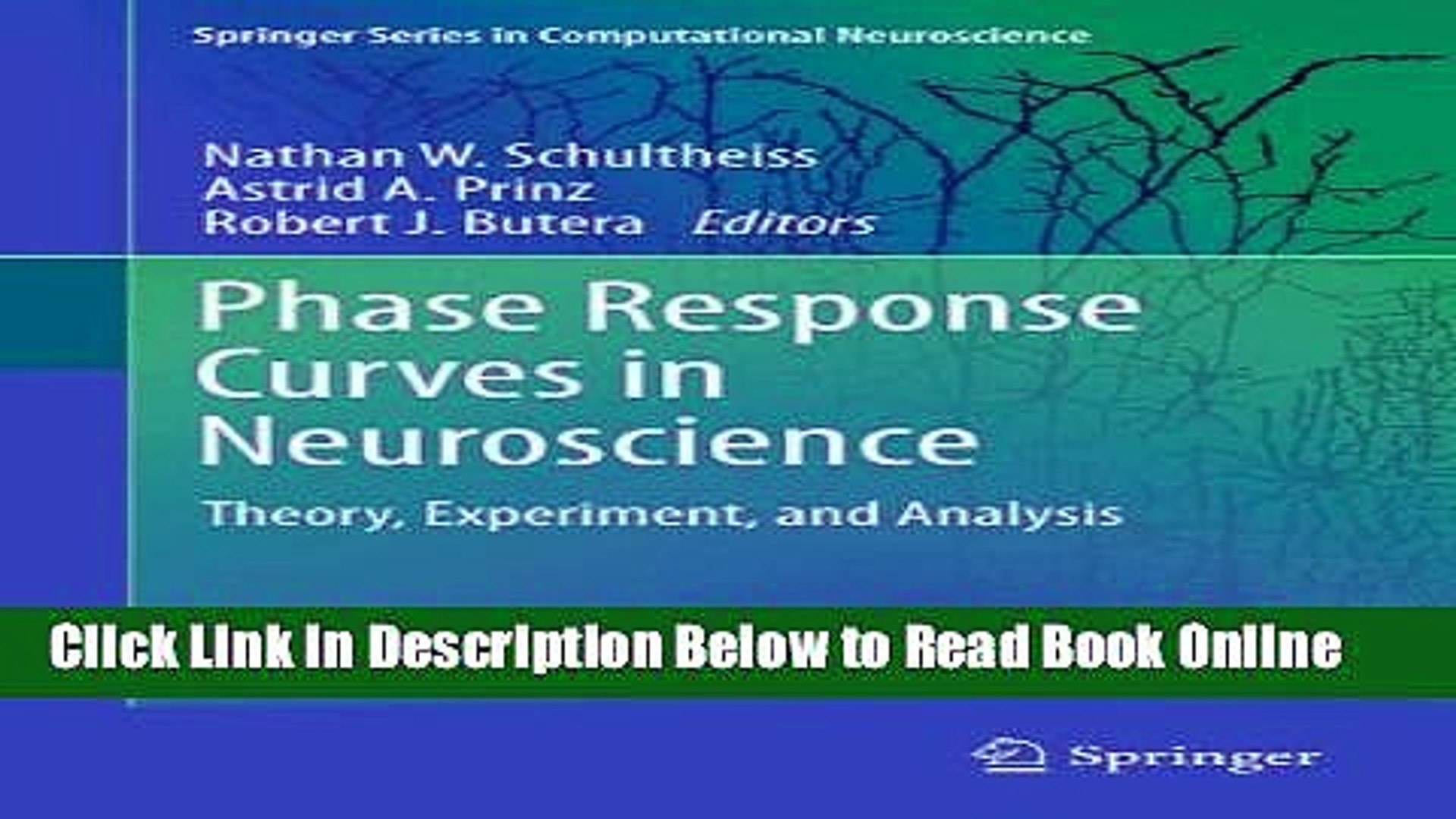 Read Phase Response Curves In Neuroscience Theory Experiment And Analysis Springer Series In Video Dailymotion