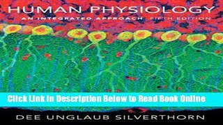 Read Human Physiology: An Integrated Approach Plus MasteringA P with eText -- Access Card Package