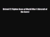 Download Books Bristol F2 Fighter Aces of World War I (Aircraft of the Aces) PDF Free