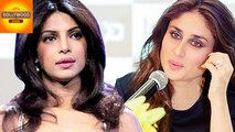 Kareena Kapoor PRAISES Priyanka Chopra | Bollywood Asia