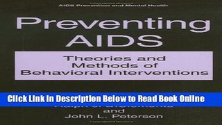 Read Preventing AIDS: Theories and Methods of Behavioral Interventions (Aids Prevention and Mental