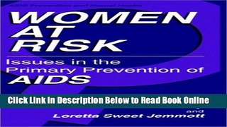 Read Women at Risk: Issues in the Primary Prevention of AIDS (Aids Prevention and Mental Health)