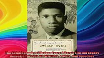 READ book  The Autobiography of Medgar Evers A Heros Life and Legacy Revealed Through His Writings Full EBook