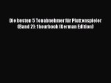 Read Die besten 5 Tonabnehmer fÃ¼r Plattenspieler (Band 2): 1hourbook (German Edition) Ebook