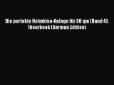 Read Die perfekte Heimkino-Anlage fÃ¼r 30 qm (Band 4): 1hourbook (German Edition) Ebook Free