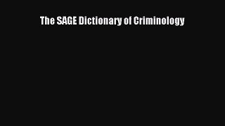 Read Book The SAGE Dictionary of Criminology ebook textbooks