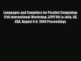 Read Languages and Compilers for Parallel Computing: 12th International Workshop LCPC'99 La