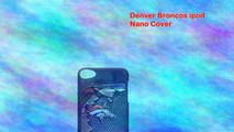 Denver Broncos ipod Nano Cover