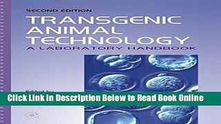 Download Transgenic Animal Technology, Second Edition: A Laboratory Handbook  Ebook Online