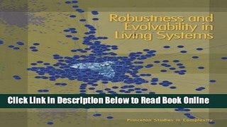 Download Robustness and Evolvability in Living Systems: (Princeton Studies in Complexity)  PDF Free