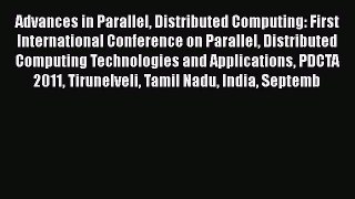 Read Advances in Parallel Distributed Computing: First International Conference on Parallel