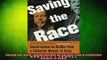 READ book  Saving the Race Conversations on Du Bois from a Collective Memoir of Souls Full EBook