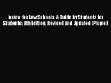 Read Book Inside the Law Schools: A Guide by Students for Students 6th Edition Revised and