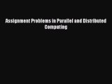 Download Assignment Problems in Parallel and Distributed Computing Ebook Free
