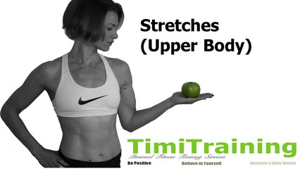 Stretches Upper Body | TimiTraining