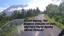 Motovlog Indonesia Mount Agung, The Biggest Volcano of Bali and Pura Pasar Agung Bali