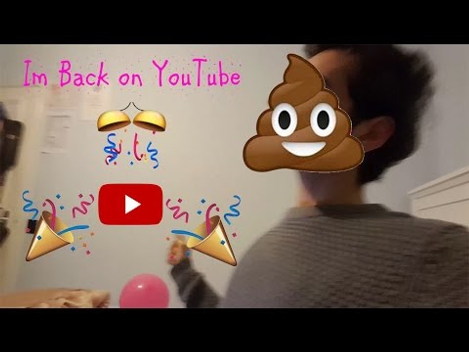 IM BACK ON YOUTUBE BITCHES
