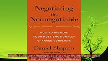 behold  Negotiating the Nonnegotiable How to Resolve Your Most Emotionally Charged Conflicts