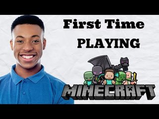 Black Guy Plays "Minecraft" for the First Time!