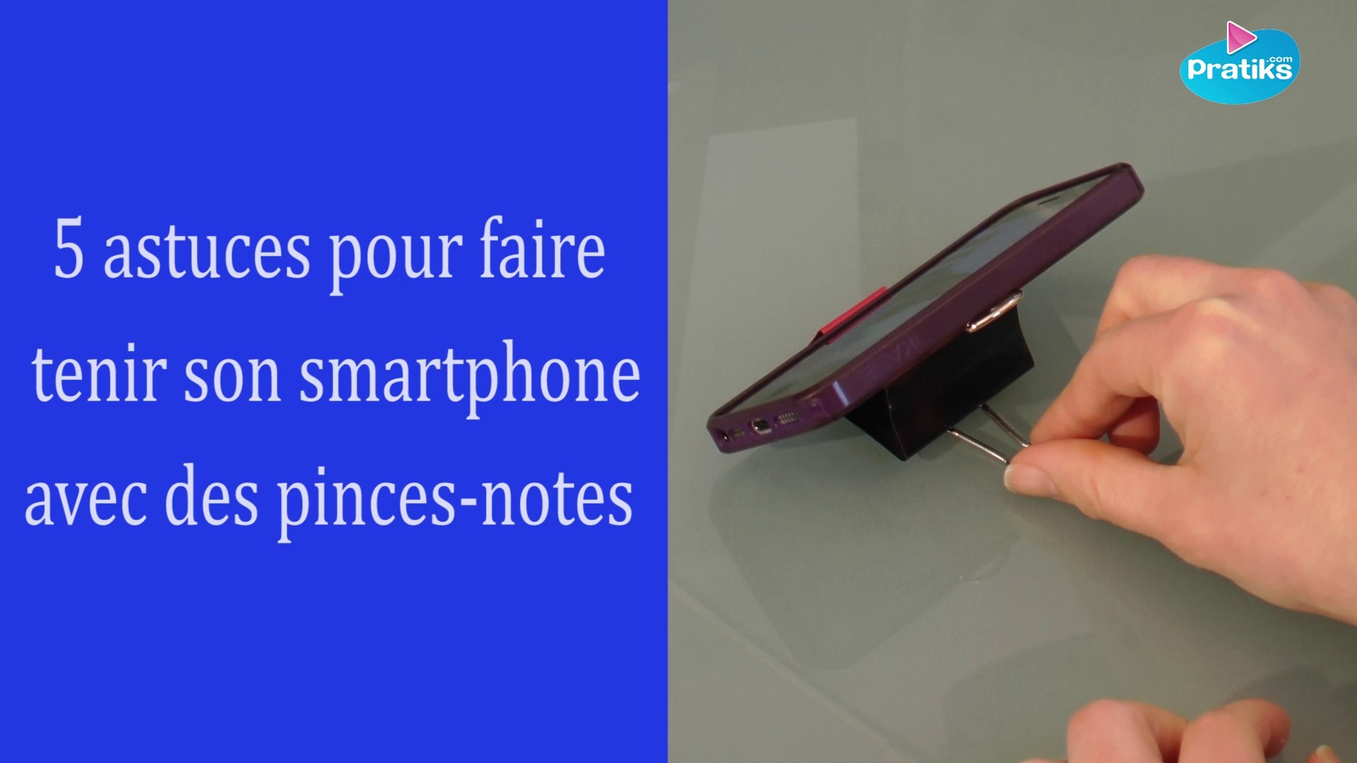 5 astuces pour faire tenir son smartphone avec des pinces-notes - Vidéo  Dailymotion