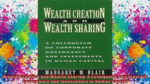 DOWNLOAD FREE Ebooks  Wealth Creation and Wealth Sharing A Colloquium on Corporate Governance and Investments Full Ebook Online Free