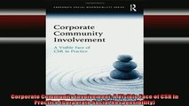 DOWNLOAD FREE Ebooks  Corporate Community Involvement A Visible Face of CSR in Practice Corporate Social Full Ebook Online Free