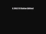 Download IL SOLE [1] (Italian Edition)  EBook