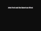 Read Books John Ford and the American West ebook textbooks