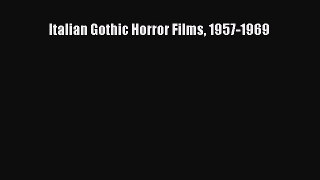 Read Books Italian Gothic Horror Films 1957-1969 ebook textbooks