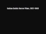 Read Books Italian Gothic Horror Films 1957-1969 ebook textbooks