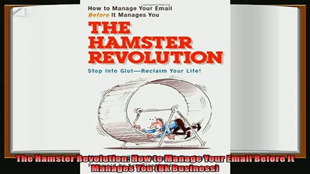 different   The Hamster Revolution How to Manage Your Email Before It Manages You Bk Business