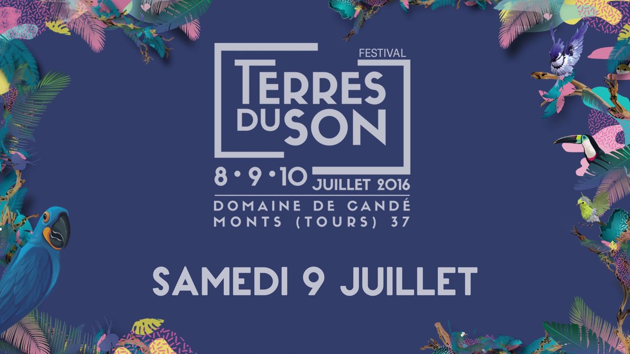 Samedi 9 juillet 2016 - Festival Terres du Son