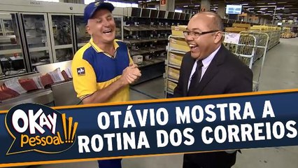 Otávio Mesquita mostra a rotina dos Correios