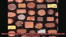 For you  Sees Famous Old Time Candies A Sweet Story Sees Famous Old Time Candies