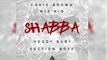 Chris Brown - Shabba ft Wiz Kid, Hoody Baby & Section Boyz