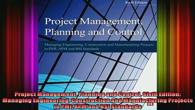 READ book Project Management Planning and Control Sixth Edition Managing Engineering Construction Full Ebook Online Free
