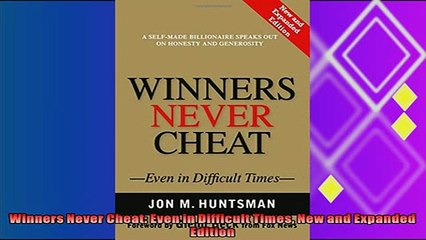 there is  Winners Never Cheat Even in Difficult Times New and Expanded Edition