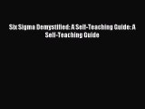 Read Six Sigma Demystified: A Self-Teaching Guide: A Self-Teaching Guide Ebook Free